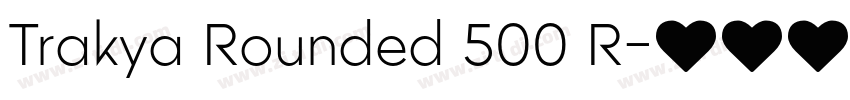 Trakya Rounded 500 R字体转换 Trakya Rounded 500 R字体转换